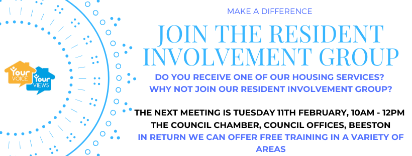 Resident Involvement Group meeting will take place Tuesday 11th Feb from 10am to 12pm at Beeston Council Offices