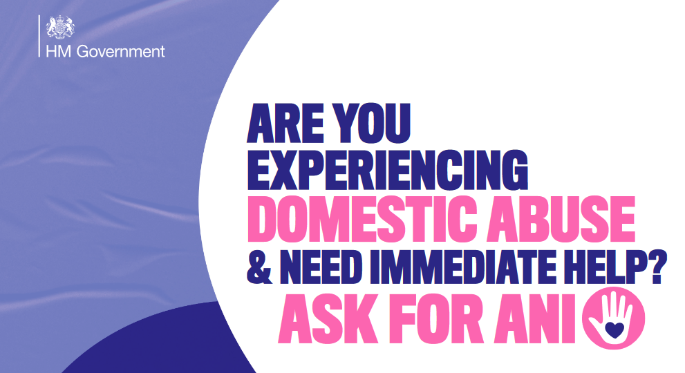 Are you experiencing domestic abuse? Ask for ANI
