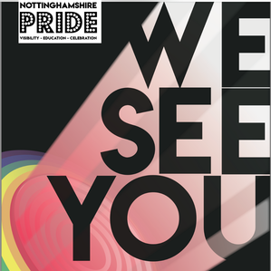 Nottinghamshire Pride visibility education celebration we see you