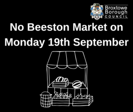No Beeston Market on Monday 19th September