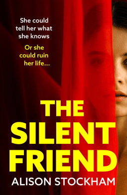 Image of the book cover The Silent Friend by Alison Stockham