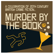 A chalk outline and a glass. Text reads, A celebration of 20th century British crime fiction ... Murder by the book