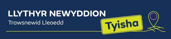 Tyisha header Cymraeg