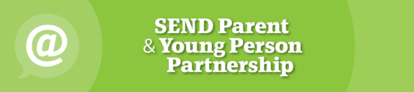 SEND Parent & Young Person Partnership Newsletter
