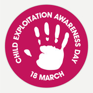 Child Exploitation Awareness Day 18 March 2022