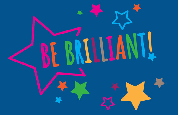 Image reads 'Be Brilliant' 