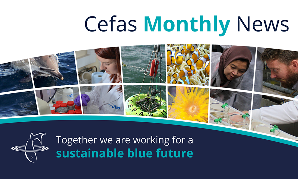Cefas Monthly News together we're working for a sustainable blue future