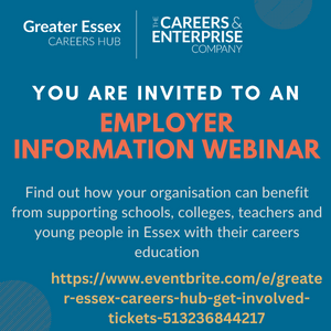Greater Essex Careers Hub Employer Information Webinar flyer on blue background