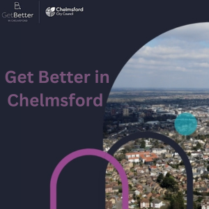 Get Better in Chelmsford