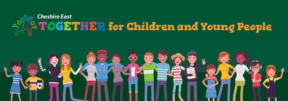 Cheshire East - Together for Children and Young People
