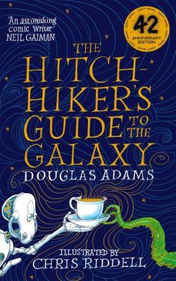 The hitch-hikers guide to the galaxy