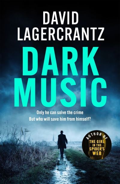 Book cover:  Dark music by David Lagercrantz