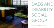 Dads and Disability Social Group image