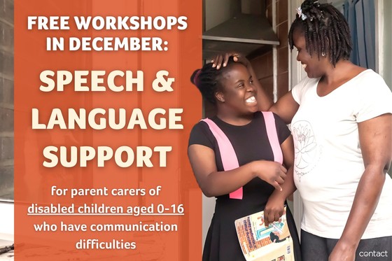 Contact FREE speech and language workshop for parent/carers poster Dec 2022