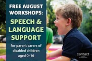 Contact speech and language workshops poster August 2023