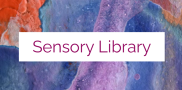 CPCF Sensory Library Image