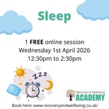 Wellbeing and Recovery aAademy sleep session