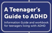 A Teenager's Guide to ADHD