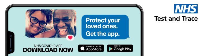 NHS Test and Trace, Protect you loved ones, get the app, NHS Covid 19 App. Download on the App Store, Get it on Google Play