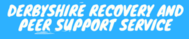 Derbyshire Recovery and Peer Support