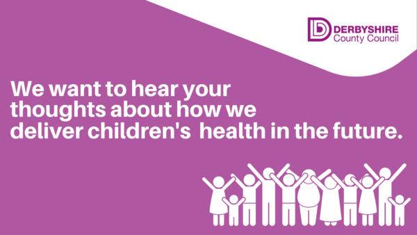 We want to hear your viewe about how we deliver children's health services in the future