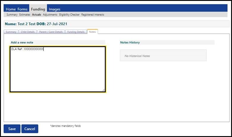 Provider portal screenshot, showing the notes tab of a child being submitted for actuals. An example DLA reference is shown added into the box
