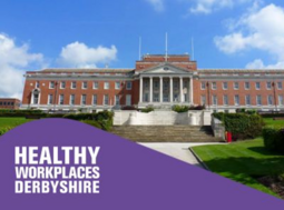 Photo of Chesterfield Borough Council Town Hall with Healthy Workplaces Derbyshire Logo