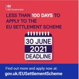 Less than 100 days to apply to the EU Settlement Scheme