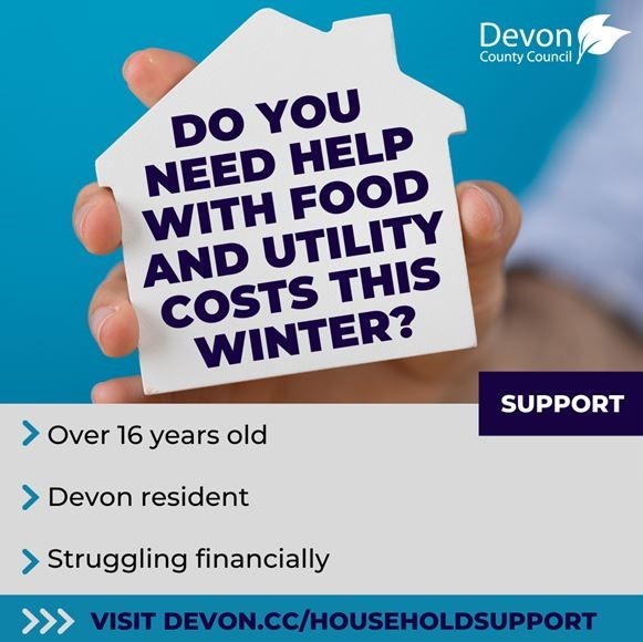 Do you need help with food and utility costs this winter? Visit our website: devon.cc/householdsupport