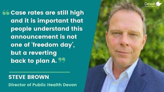 Director of Public Health Devon advises caution in response to PM’s statement