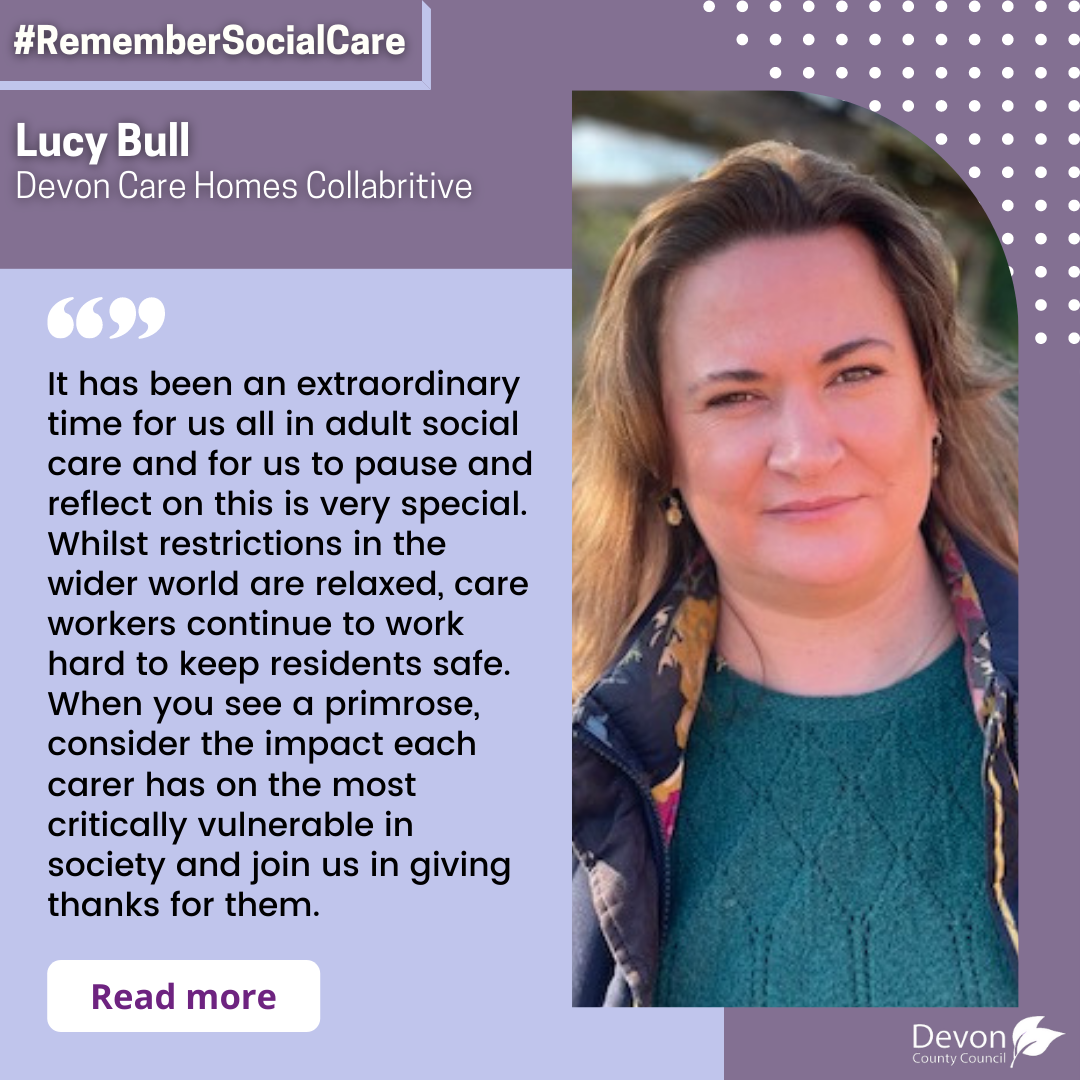 Social Care quote from Lucy Bull, Devon Care Homes collaobrative