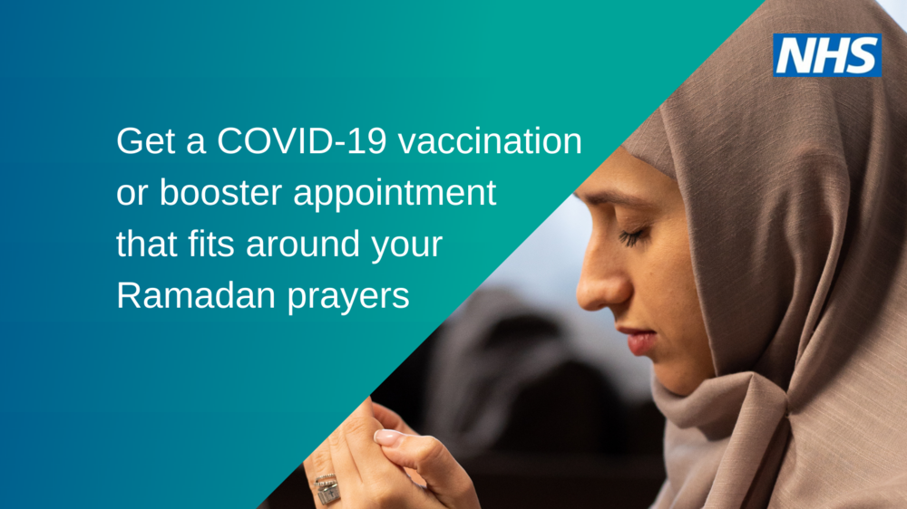 Get a COVID-19 vaccination appointment that fits around your Ramadan prayers