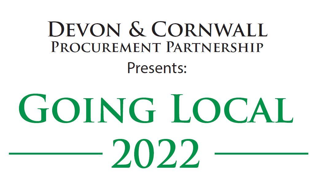 Going Local 2022 - Procurement event organised by Devon and Cornwall partnership