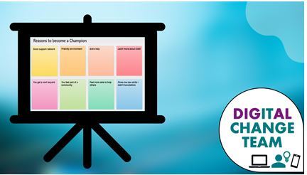 Blue background, Digital Change Team logo bottom right. There is a screen with a picture of post-it note and reasons to become an O365 Champion.