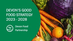 Devon's Good Food Strategy 2023-2028