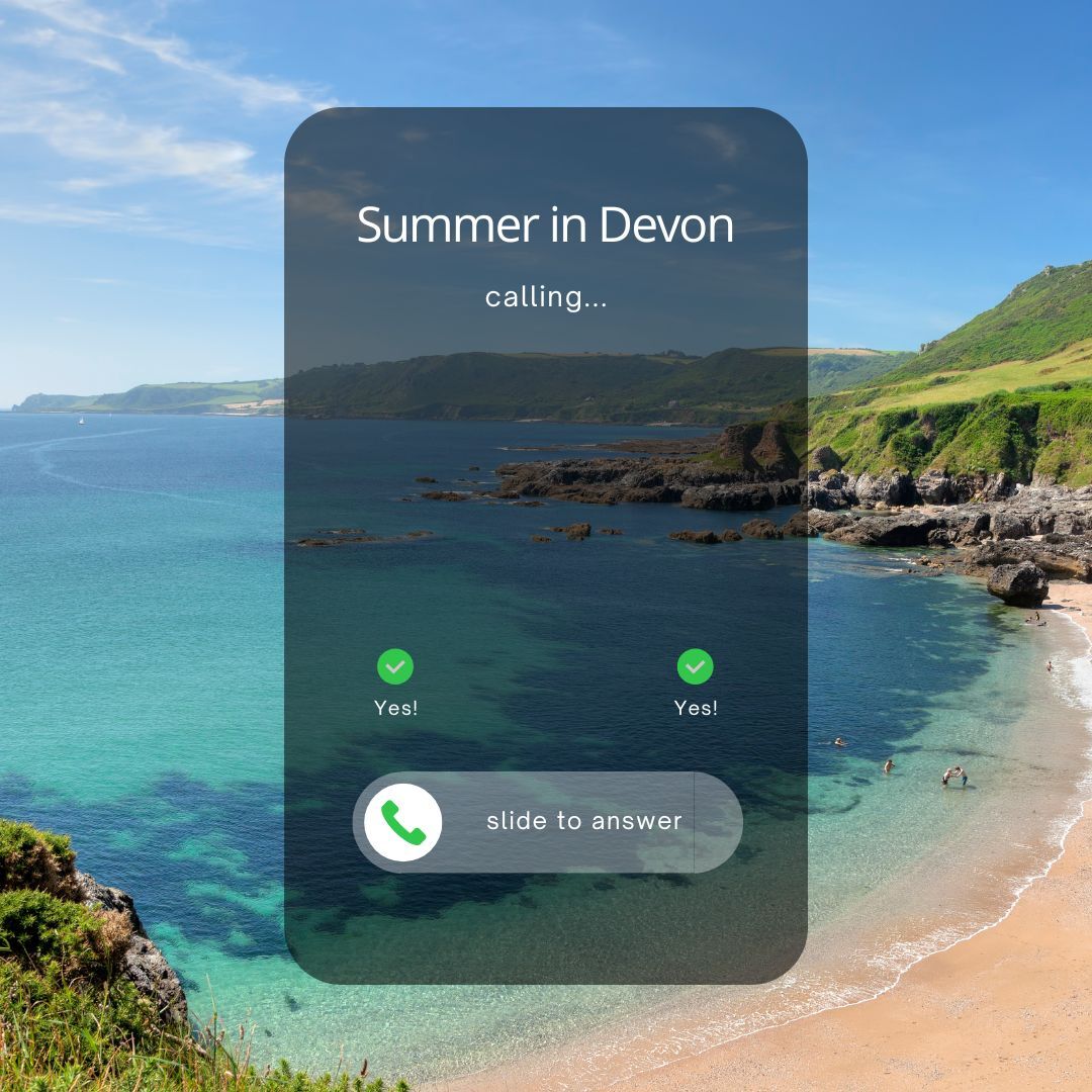Summer in Devon calling