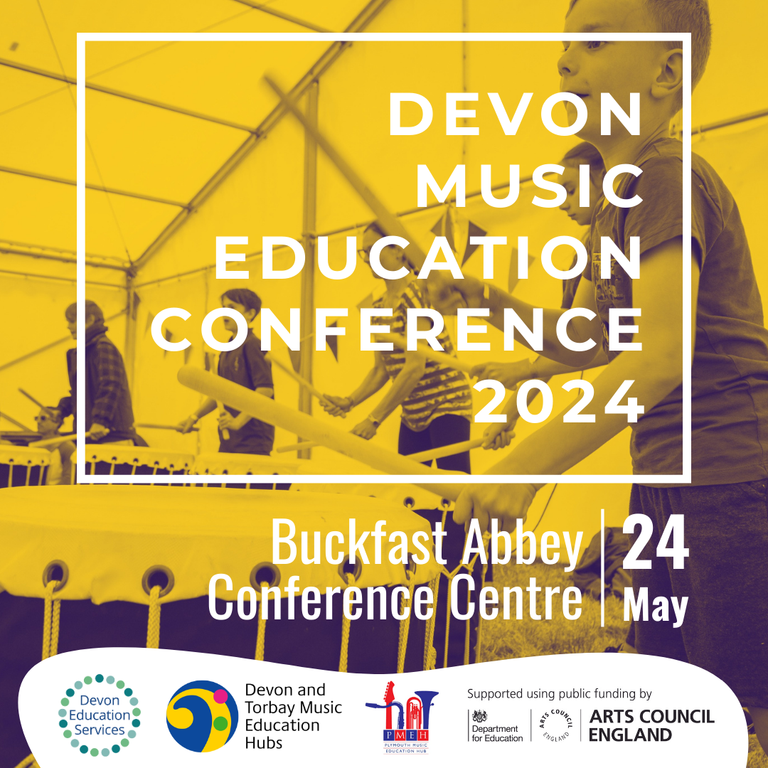 YOUR latest Hubdate from Devon & Torbay Music Education Hubs