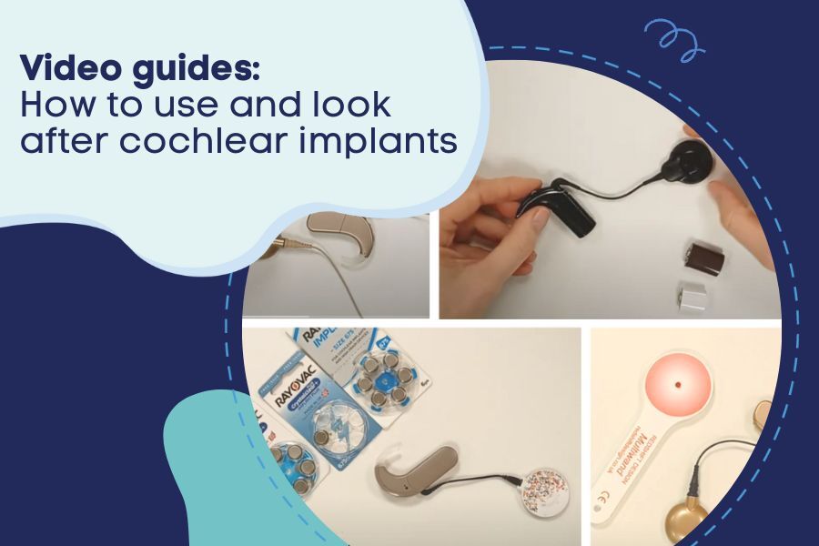 Video guides: how to use and look after cochlear implants