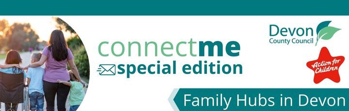 Family Hubs in Devon - special edition - header