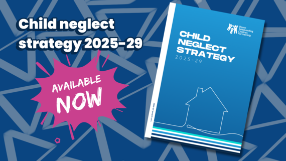 A graphic announcing the launch of the new child neglect strategy 2025-29
