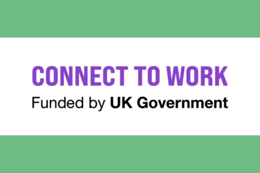 A rectangular graphic with a green background and white centre text reads CONNECT TO WORK and by Funded by UK Government