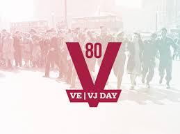 VE &VJ Day 80