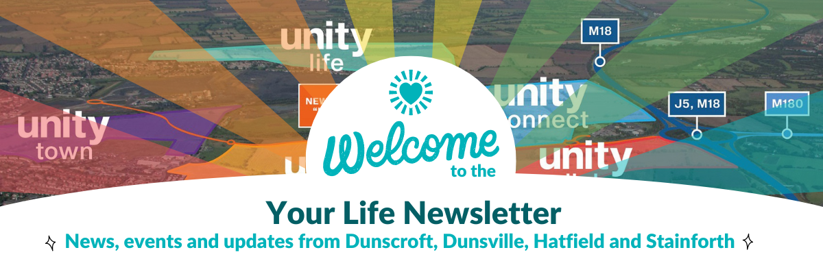 Your Life newsletter for Dunscroft, Dunsville, Hatfield and Stainforth