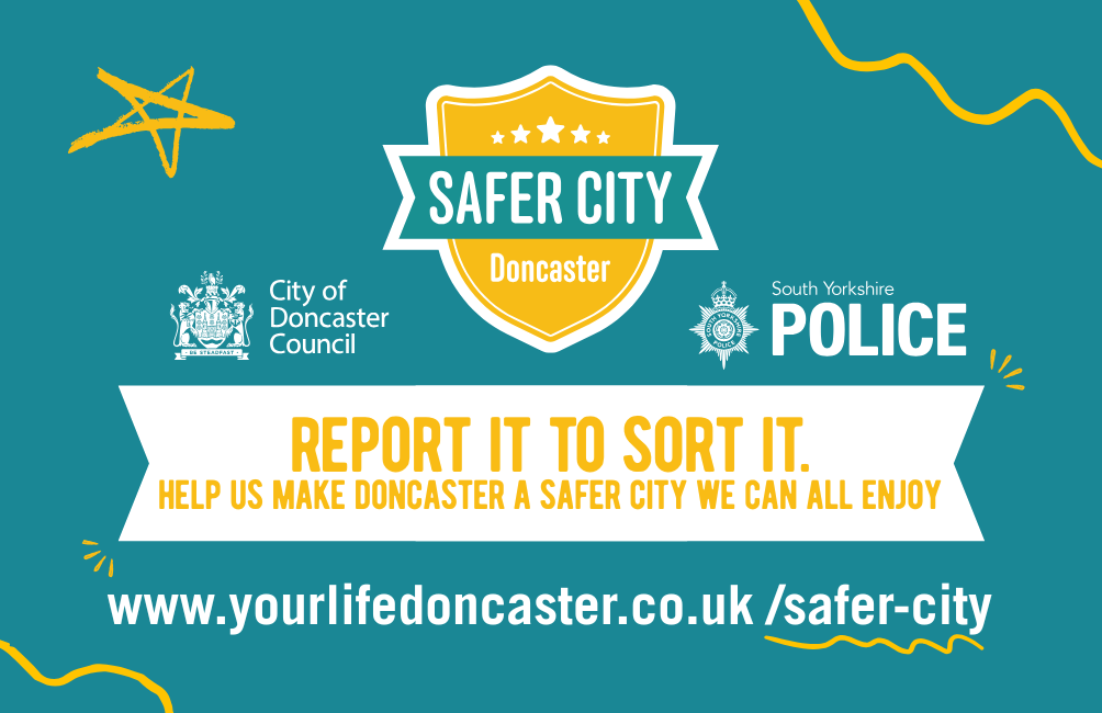 Graphic urging the people of Doncaster to report crime and antisocial behaviour when they witness it