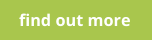 find out more green button