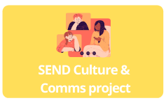 SEND culture and comms project