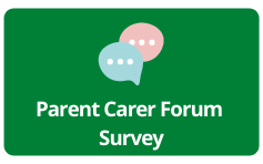 Parent Carer Forum  Survey