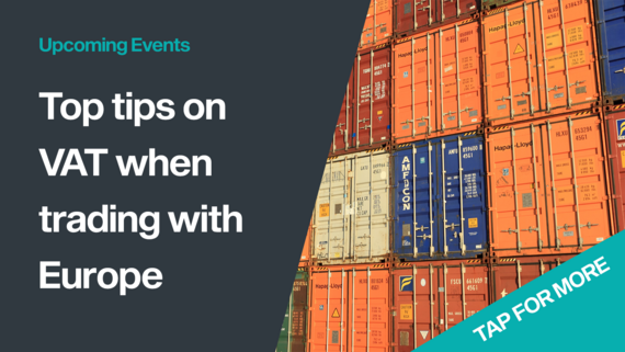 Top tips on VAT when trading with Europe