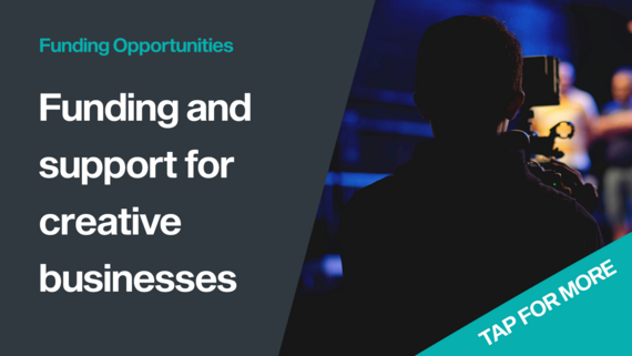 Funding and support for creative businesses