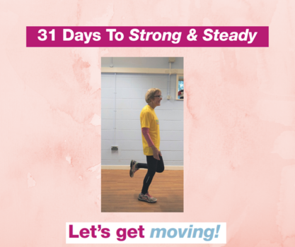 31 days to strong and steady